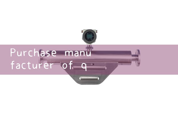 Purchase manufacturer of quality flowmeter